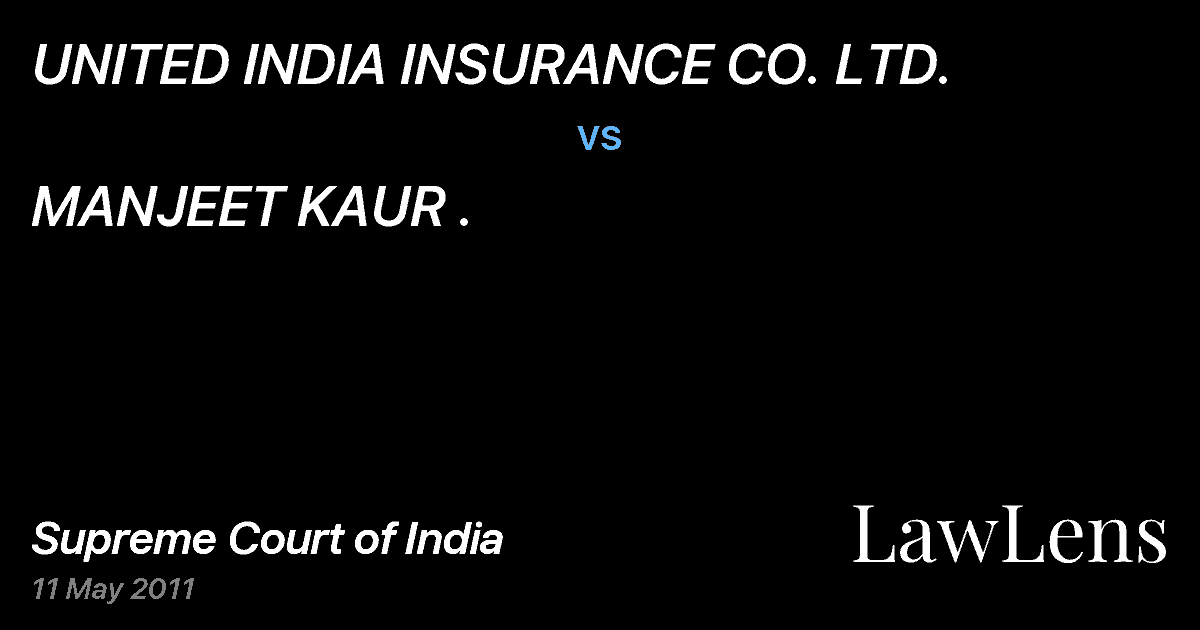 Preview image for UNITED INDIA INSURANCE CO. LTD. vs. MANJEET KAUR .
