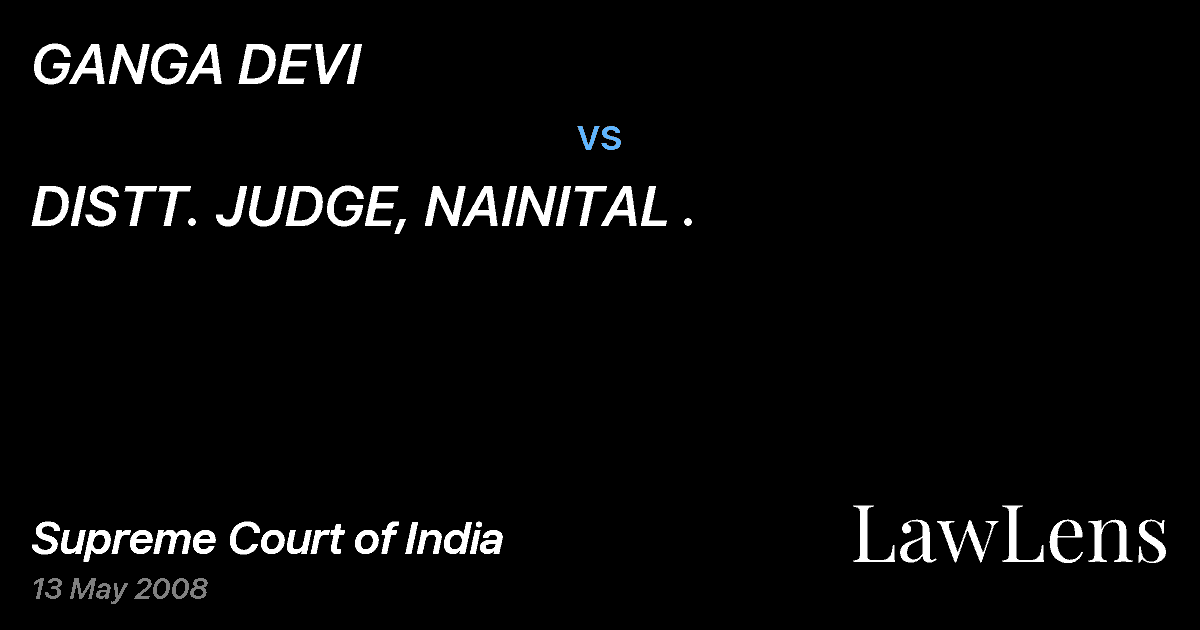 Preview image for GANGA DEVI vs. DISTT. JUDGE, NAINITAL .