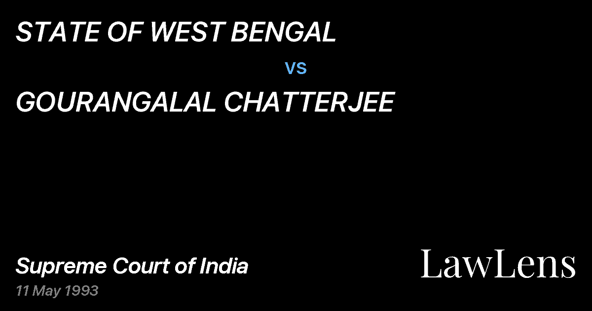 Preview image for STATE OF WEST BENGAL vs. GOURANGALAL CHATTERJEE