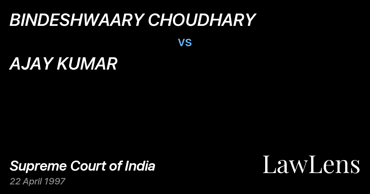 Preview image for BINDESHWAARY CHOUDHARY vs. AJAY KUMAR