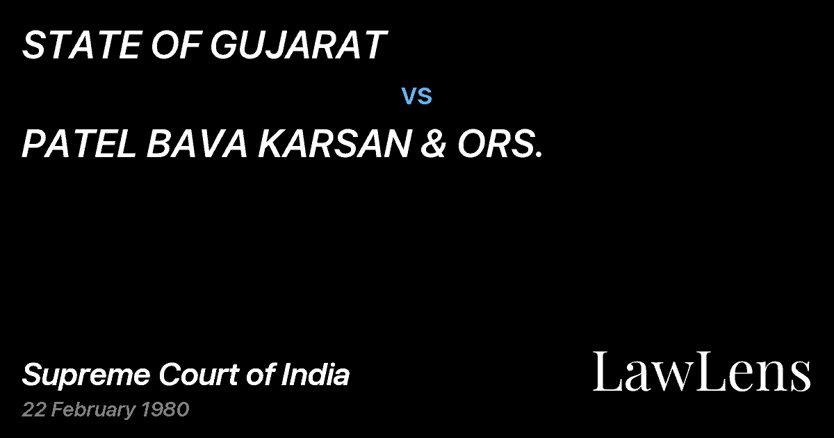 Preview image for STATE OF GUJARAT vs. PATEL BAVA KARSAN & ORS.