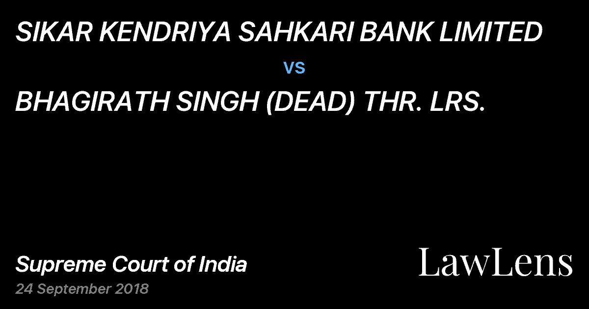 Preview image for SIKAR KENDRIYA SAHKARI BANK LIMITED vs. BHAGIRATH SINGH (DEAD) THR. LRS.