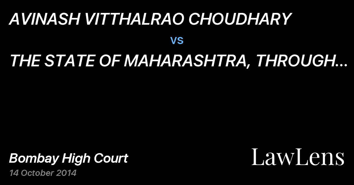 Preview image for AVINASH VITTHALRAO CHOUDHARY vs. THE STATE OF MAHARASHTRA, THROUGH LAW AND JUSTICE DEPT AND ORS