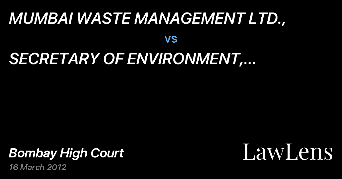 Preview image for MUMBAI WASTE MANAGEMENT LTD., vs. SECRETARY OF ENVIRONMENT, GOVERNMENT OF INDIA AND ORS