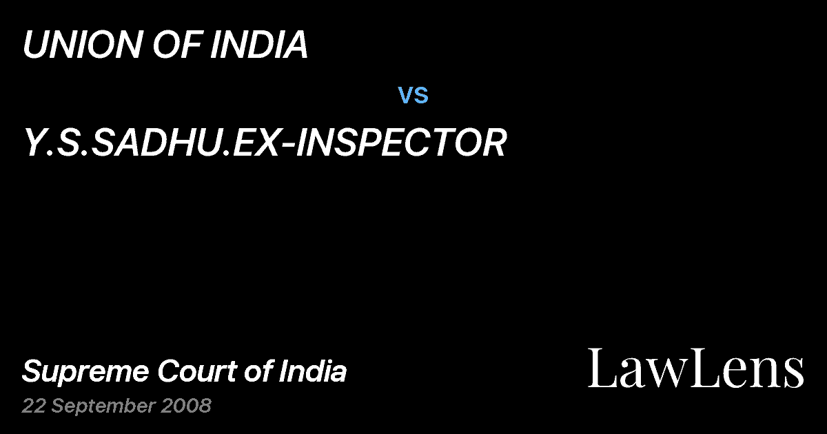 Preview image for UNION OF INDIA vs. Y.S.SADHU.EX-INSPECTOR
