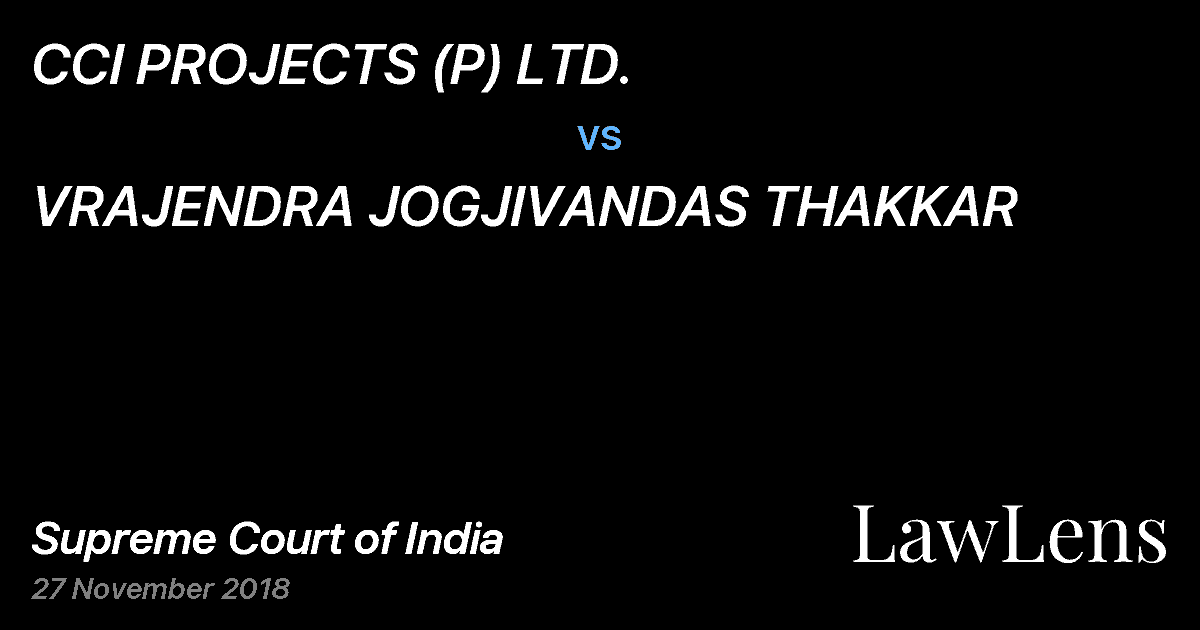 Preview image for CCI PROJECTS (P) LTD. vs. VRAJENDRA JOGJIVANDAS THAKKAR