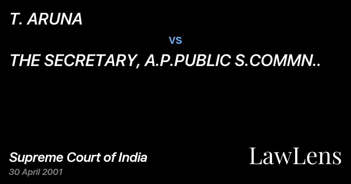 Preview image for T. ARUNA vs. THE SECRETARY, A.P.PUBLIC S.COMMN..