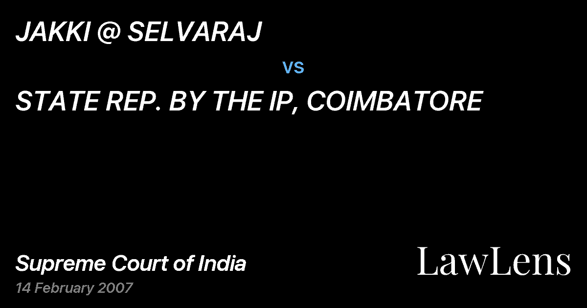 Preview image for JAKKI @ SELVARAJ vs. STATE REP. BY THE IP, COIMBATORE