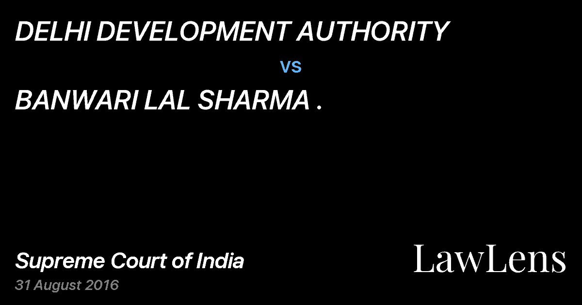 Preview image for DELHI DEVELOPMENT AUTHORITY vs. BANWARI LAL SHARMA .