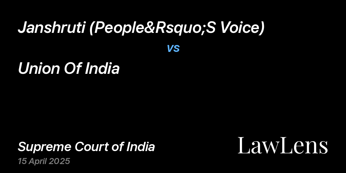 Preview image for Janshruti (People&Rsquo;S Voice) vs. Union Of India