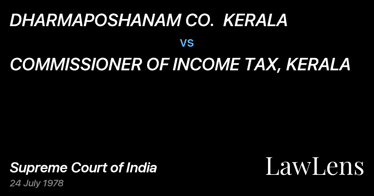 Preview image for DHARMAPOSHANAM CO.  KERALA vs. COMMISSIONER OF INCOME TAX, KERALA