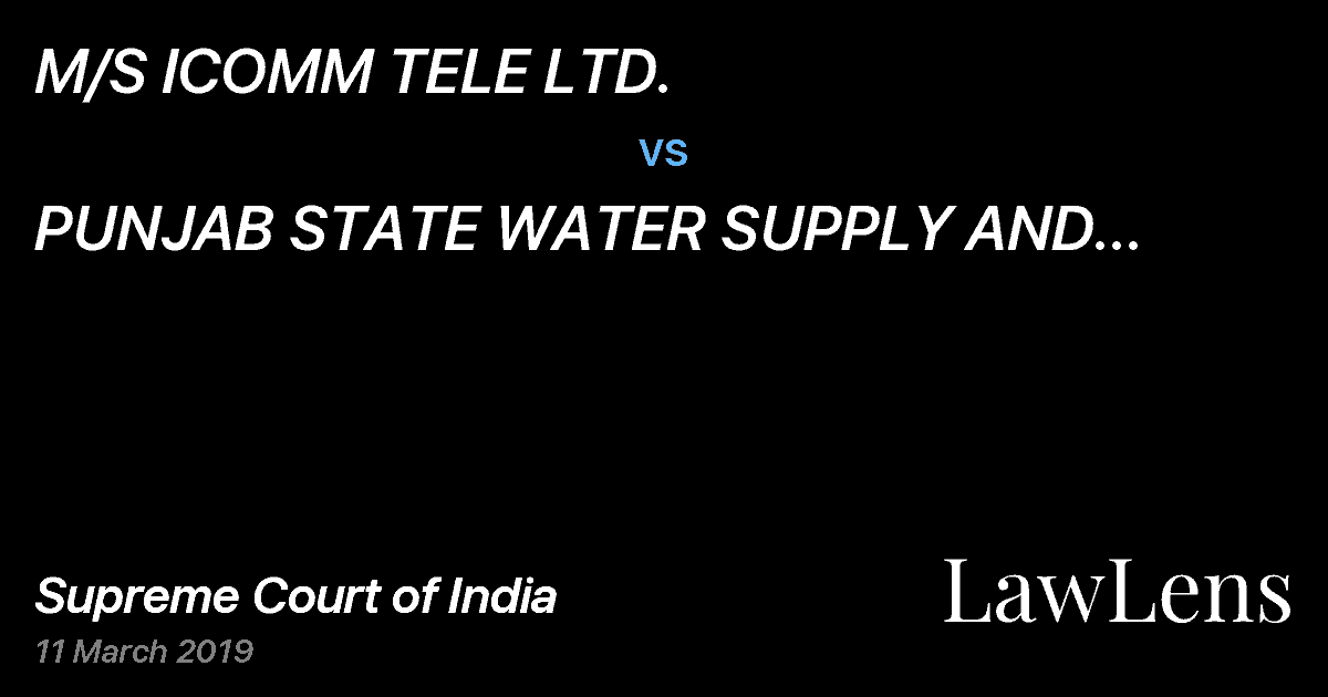 Preview image for M/S ICOMM TELE LTD. vs. PUNJAB STATE WATER SUPPLY AND SEWERAGE BOARD