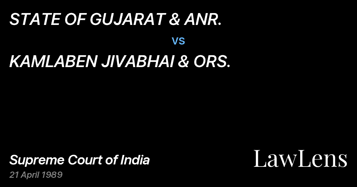 Preview image for STATE OF GUJARAT & ANR. vs. KAMLABEN JIVABHAI & ORS.