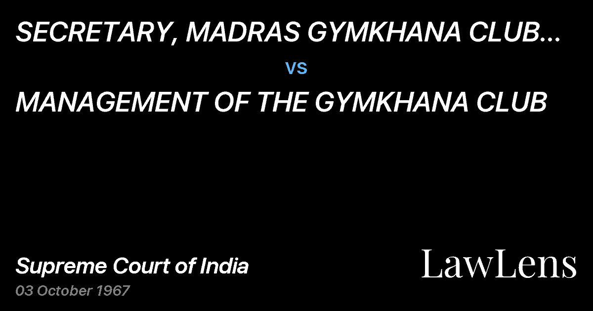 Preview image for SECRETARY, MADRAS GYMKHANA CLUB EMPLOYEES'UNION vs. MANAGEMENT OF THE GYMKHANA CLUB