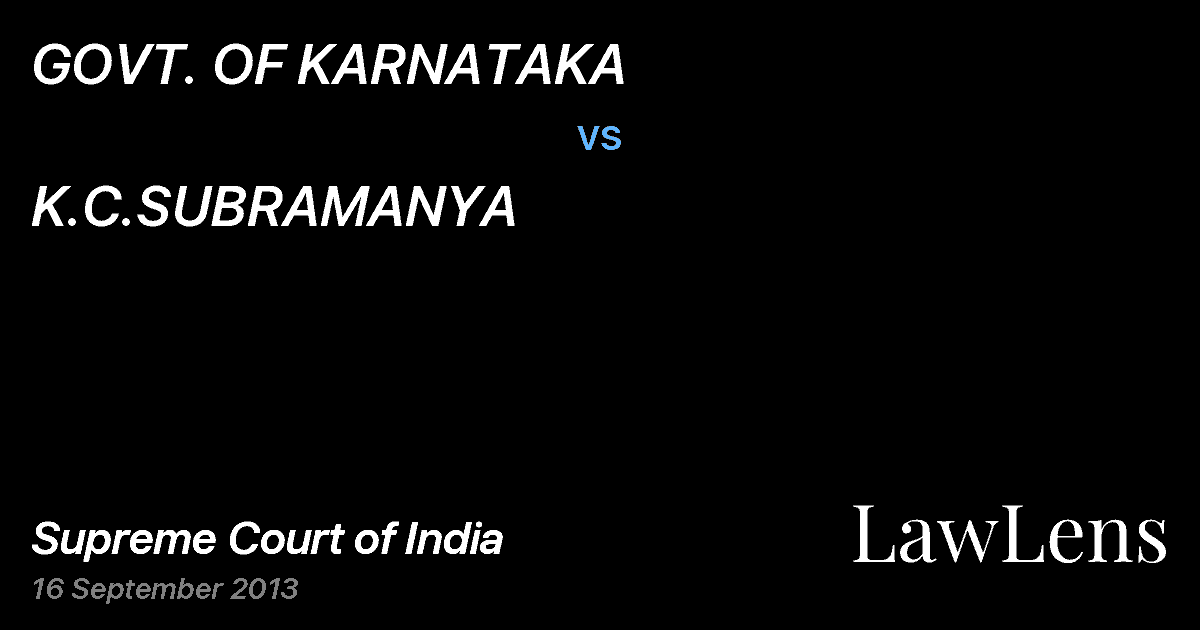 Preview image for GOVT. OF KARNATAKA vs. K.C.SUBRAMANYA