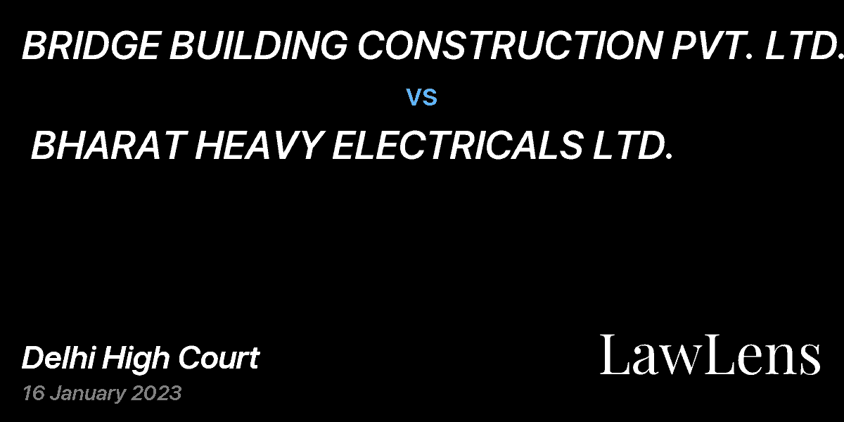 Preview image for BRIDGE BUILDING CONSTRUCTION PVT. LTD. vs. BHARAT HEAVY ELECTRICALS LTD.