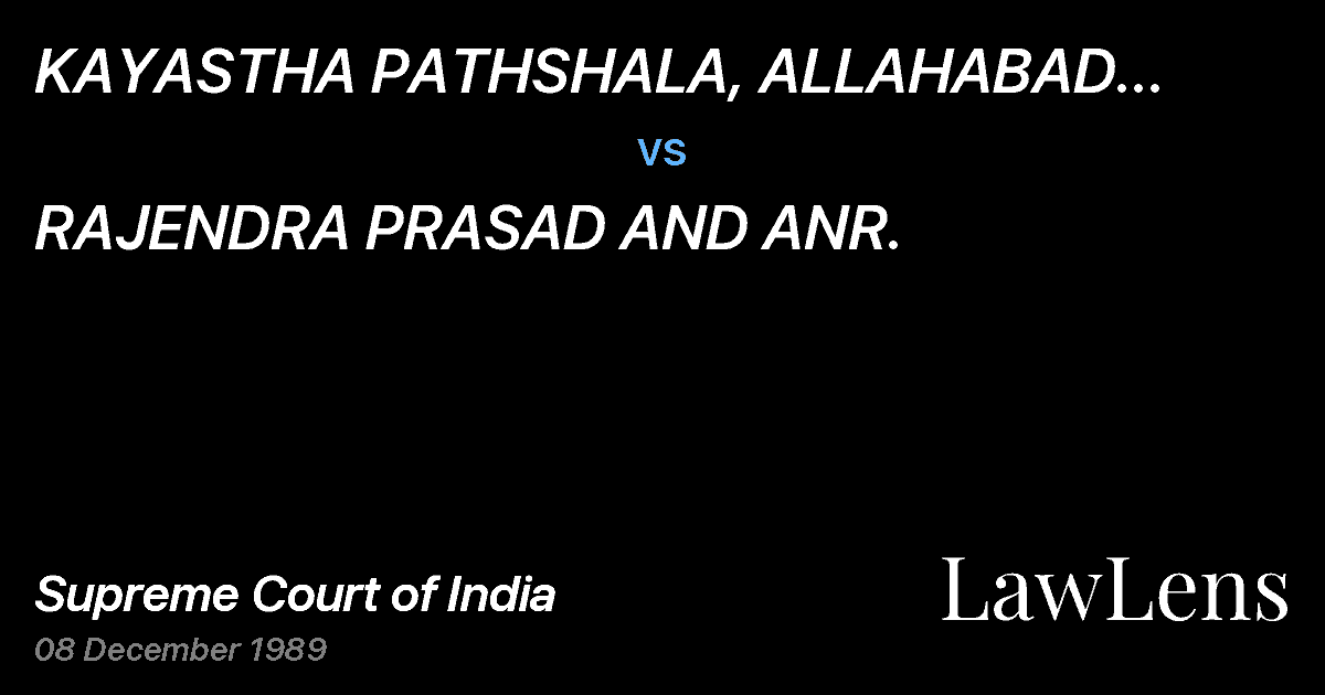 Preview image for KAYASTHA PATHSHALA, ALLAHABAD ANDANR. ETC. ETC. vs. RAJENDRA PRASAD AND ANR.