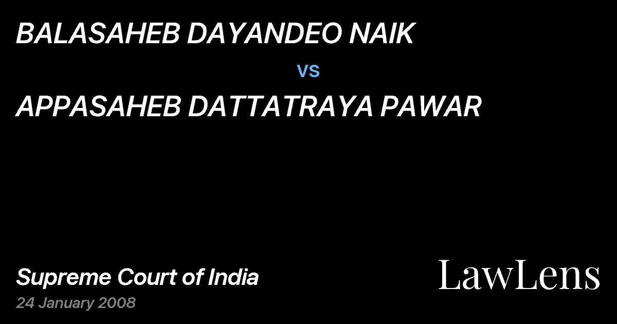 Preview image for BALASAHEB DAYANDEO NAIK vs. APPASAHEB DATTATRAYA PAWAR