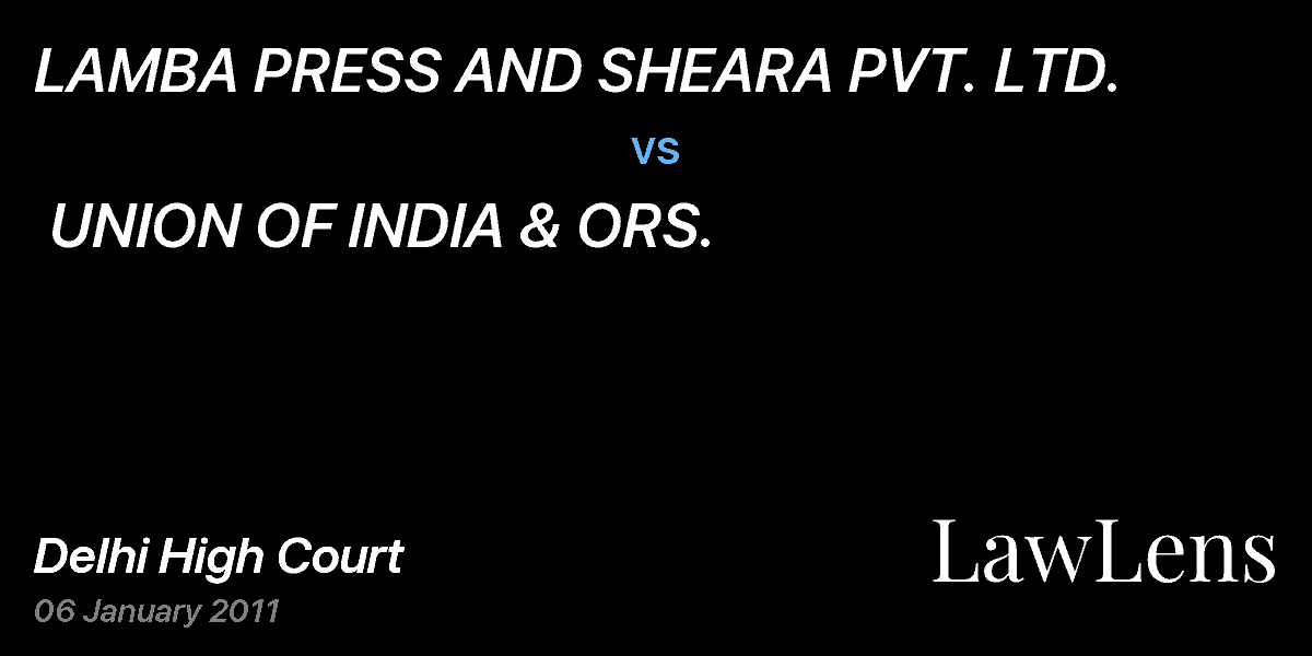Preview image for LAMBA PRESS AND SHEARA PVT. LTD.  vs.  UNION OF INDIA & ORS.