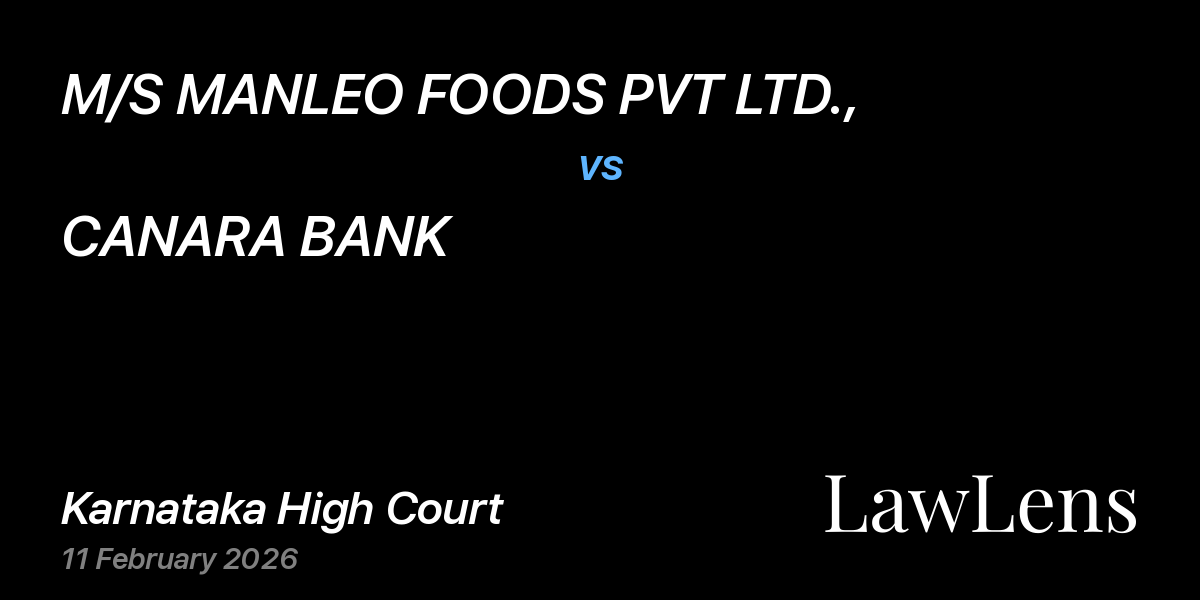 Preview image for M/S MANLEO FOODS PVT LTD., vs. CANARA BANK