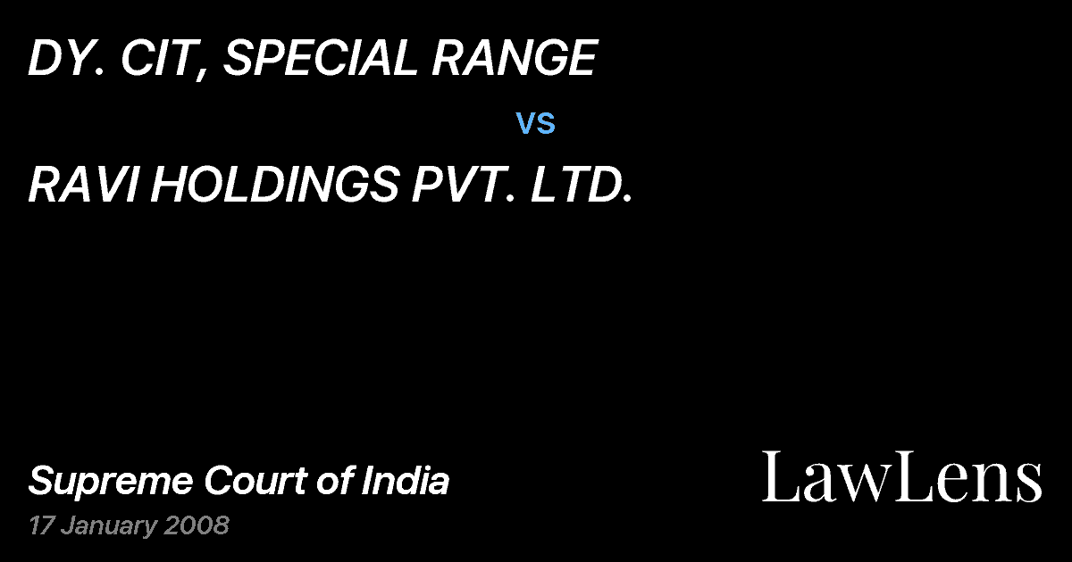 Preview image for DY. CIT, SPECIAL RANGE vs. RAVI HOLDINGS PVT. LTD.