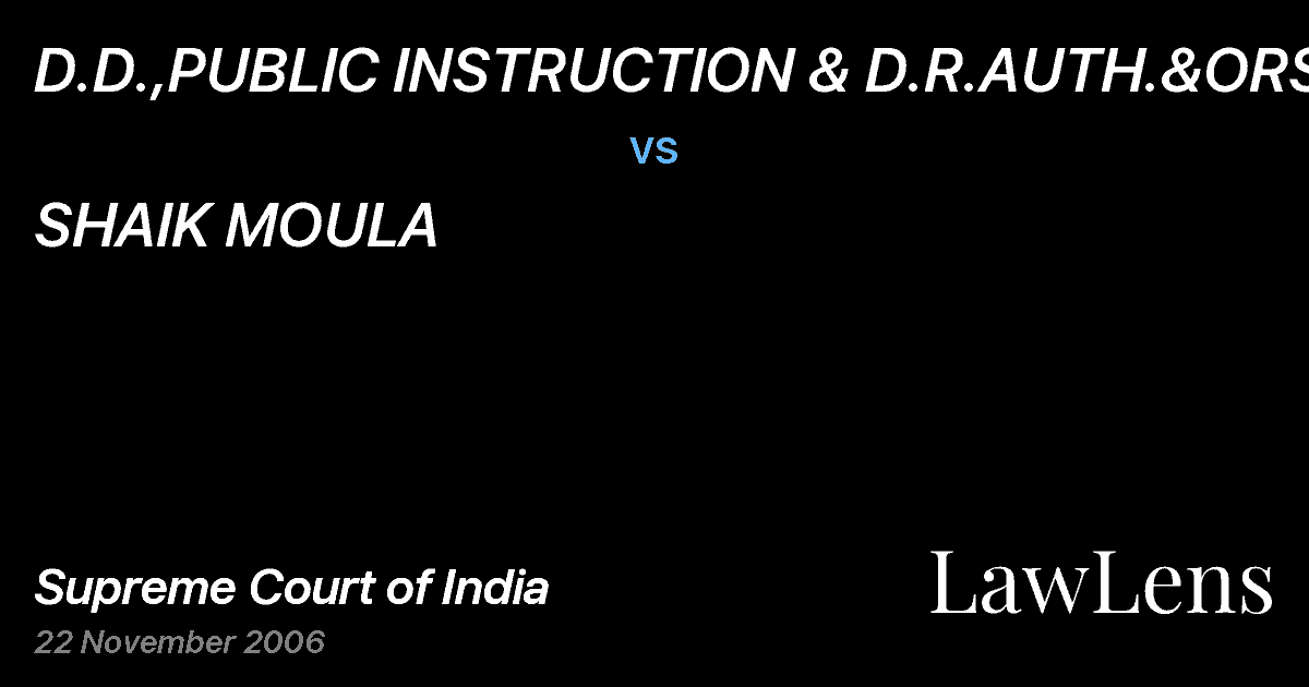 Preview image for D.D.,PUBLIC INSTRUCTION & D.R.AUTH.&ORS. vs. SHAIK MOULA