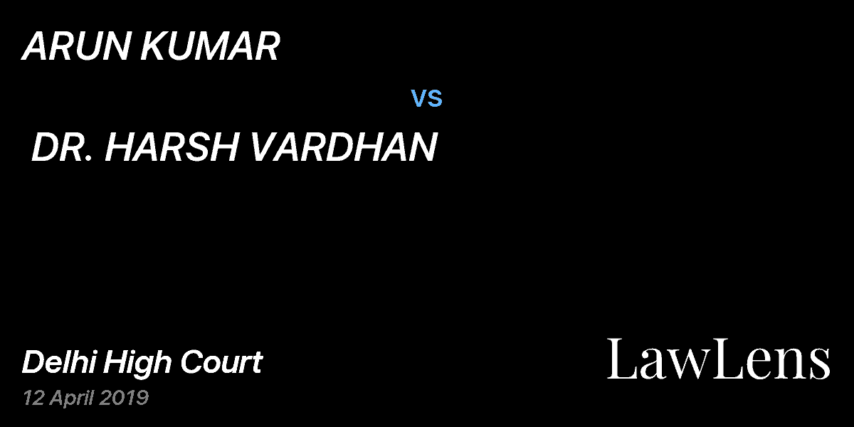 Preview image for ARUN KUMAR vs. DR. HARSH VARDHAN