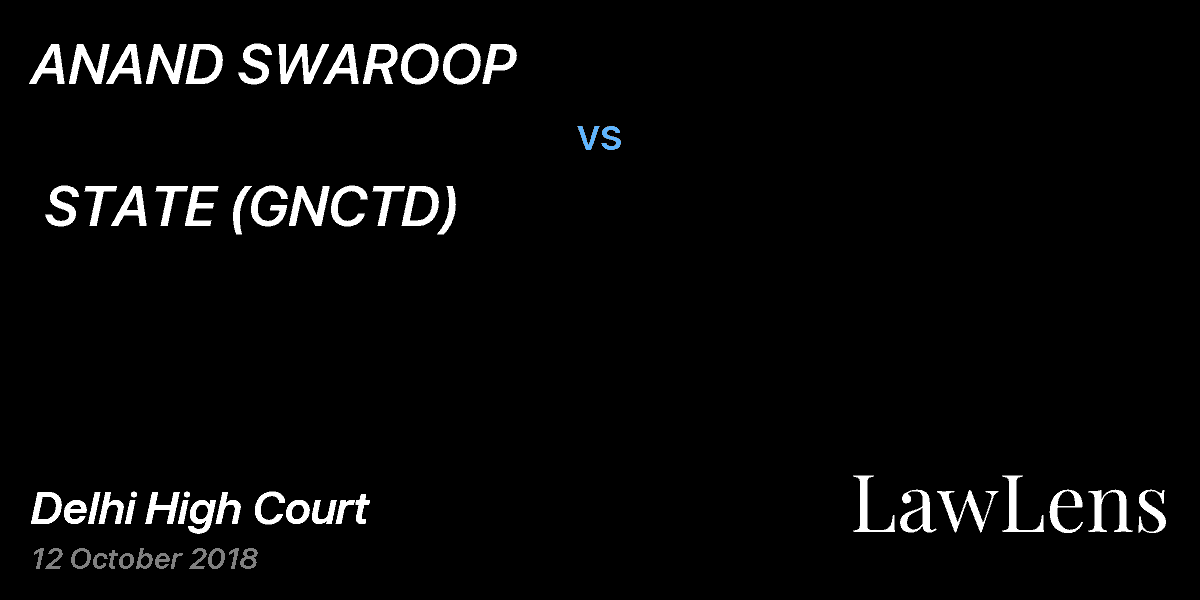 Preview image for ANAND SWAROOP vs. STATE (GNCTD)