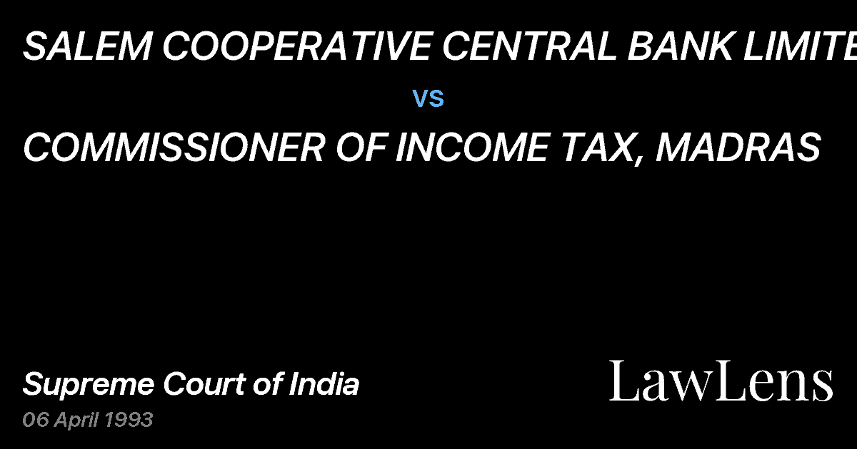 Preview image for SALEM COOPERATIVE CENTRAL BANK LIMITED vs. COMMISSIONER OF INCOME TAX, MADRAS