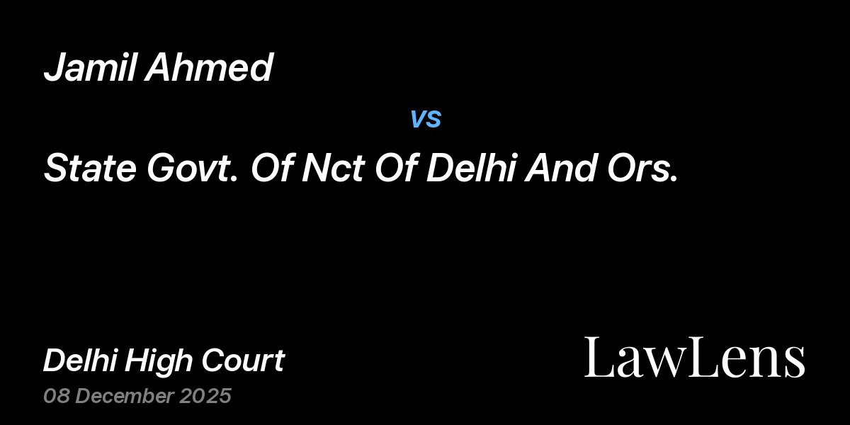 Preview image for Jamil Ahmed vs. State Govt. Of Nct Of Delhi And Ors.