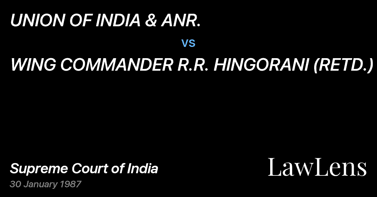 Preview image for UNION OF INDIA & ANR. vs. WING COMMANDER R.R. HINGORANI (RETD.)