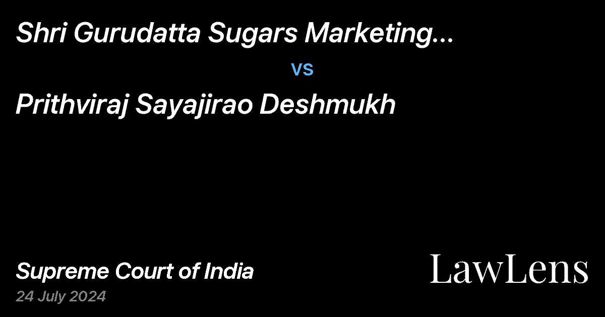 Preview image for Shri Gurudatta Sugars Marketing Pvt. Ltd. vs. Prithviraj Sayajirao Deshmukh