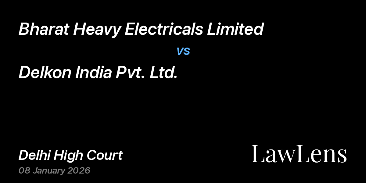 Preview image for Bharat Heavy Electricals Limited vs. Delkon India Pvt. Ltd.