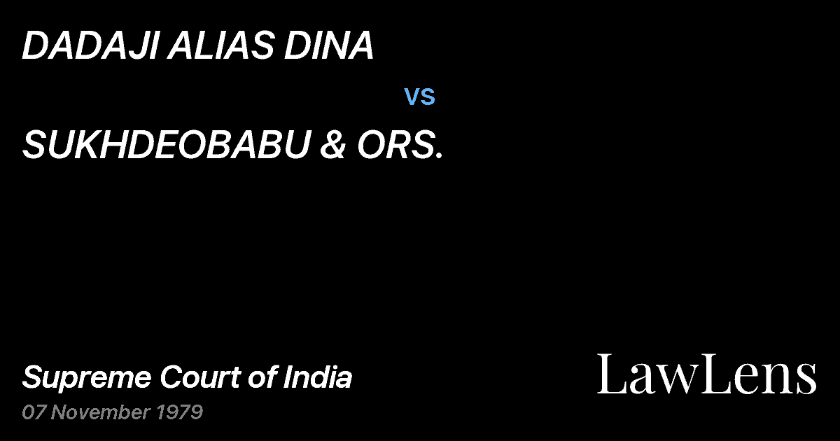 Preview image for DADAJI ALIAS DINA vs. SUKHDEOBABU & ORS.