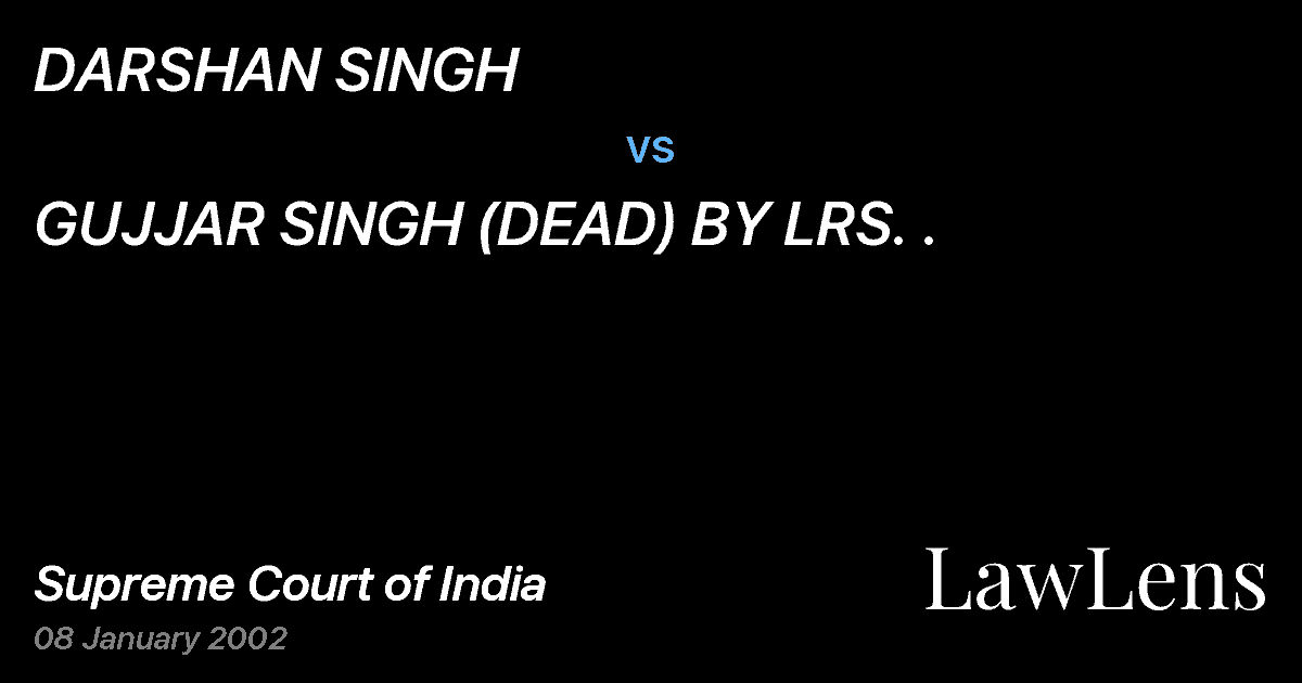 Preview image for DARSHAN SINGH vs. GUJJAR SINGH (DEAD) BY LRS. .