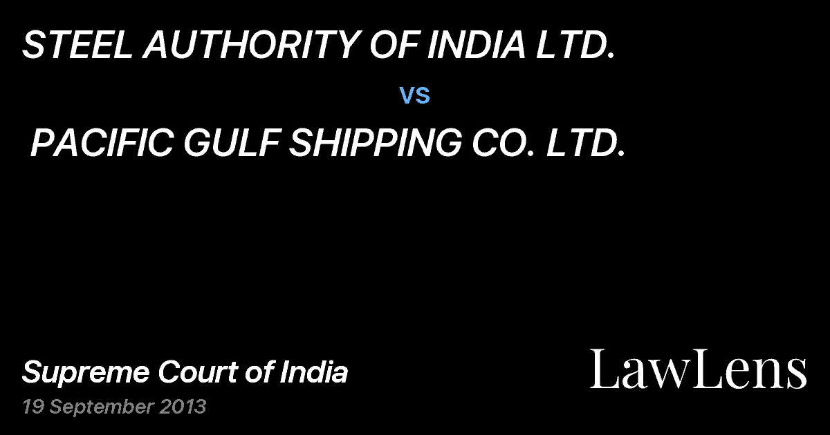 Preview image for STEEL AUTHORITY OF INDIA LTD.  vs.  PACIFIC GULF SHIPPING CO. LTD.
