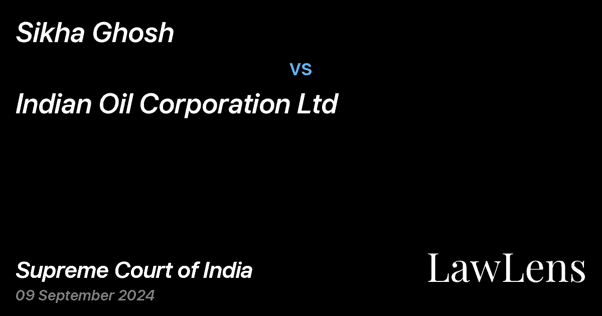 Preview image for SIKHA GHOSH vs. INDIAN OIL CORPORATION LTD