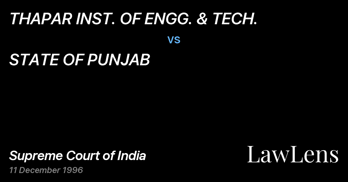 Preview image for THAPAR INST. OF ENGG. & TECH. vs. STATE OF PUNJAB