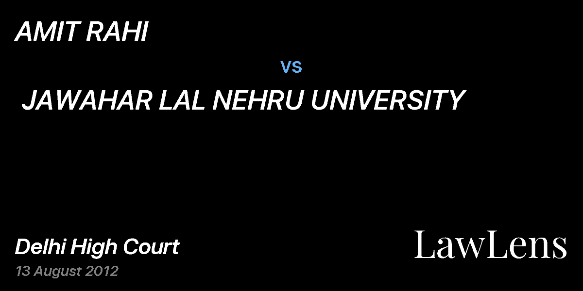 Preview image for AMIT RAHI  vs.  JAWAHAR LAL NEHRU UNIVERSITY