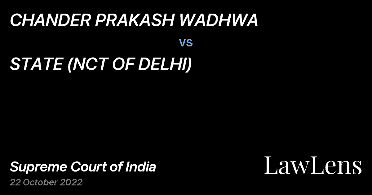 Preview image for CHANDER PRAKASH WADHWA vs. STATE (NCT OF DELHI)