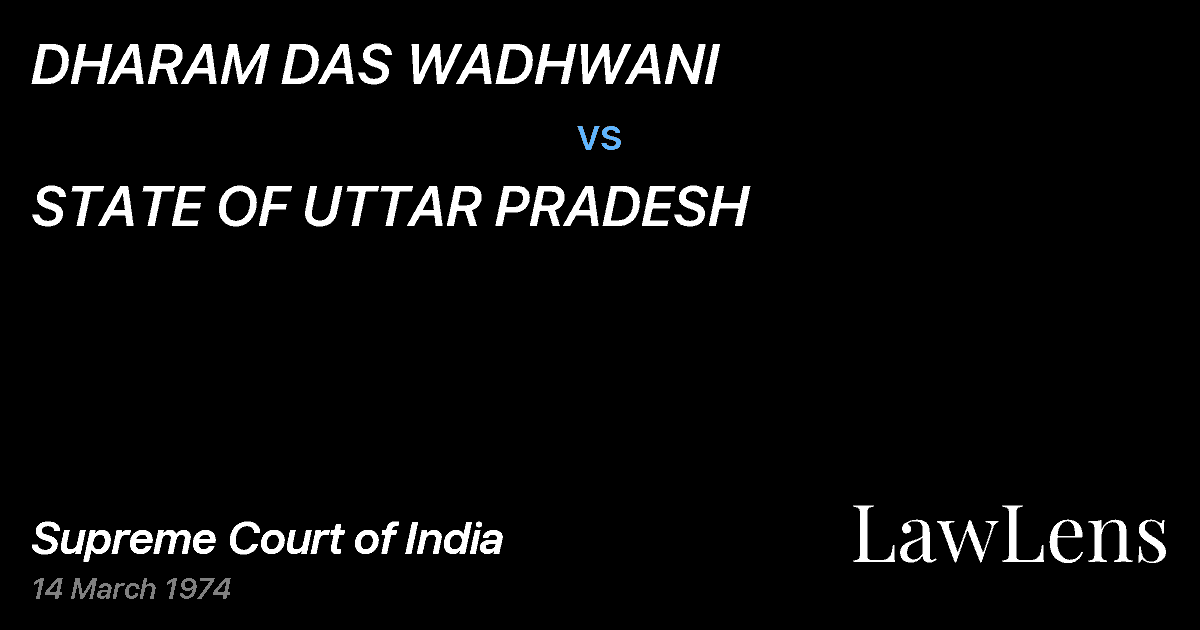 Preview image for DHARAM DAS WADHWANI vs. STATE OF UTTAR PRADESH