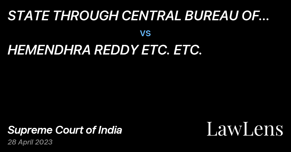 Preview image for STATE THROUGH  CENTRAL BUREAU OF INVESTIGATION vs. HEMENDHRA REDDY ETC. ETC.