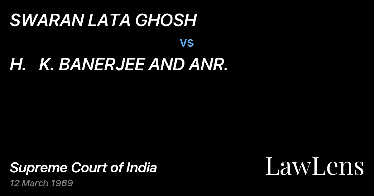 Preview image for SWARAN LATA GHOSH vs. H.   K. BANERJEE AND ANR.