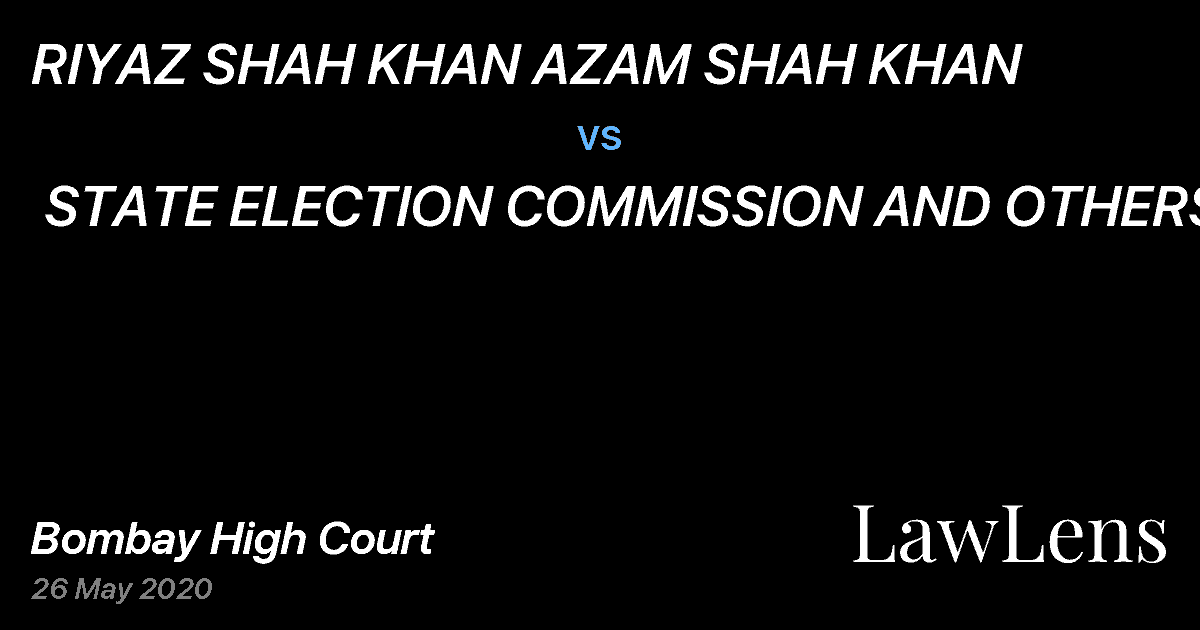 Preview image for RIYAZ SHAH KHAN AZAM SHAH KHAN  vs.  STATE ELECTION COMMISSION AND OTHERS