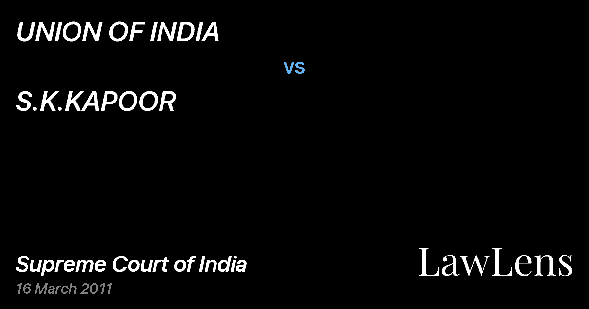 Preview image for UNION OF INDIA vs. S.K.KAPOOR