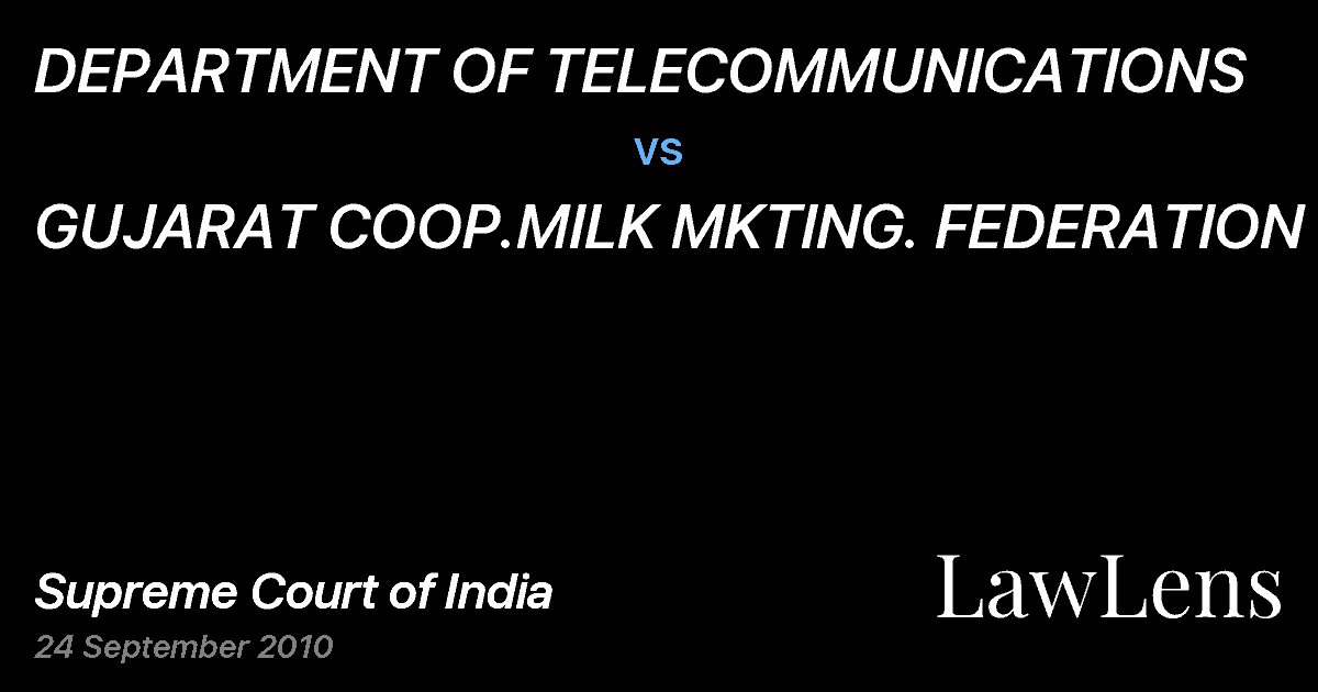 Preview image for DEPARTMENT OF TELECOMMUNICATIONS vs. GUJARAT COOP.MILK MKTING. FEDERATION LTD