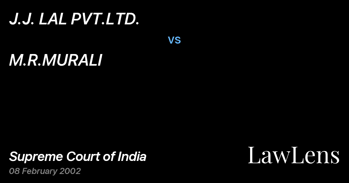 Preview image for J.J. LAL PVT.LTD. vs. M.R.MURALI