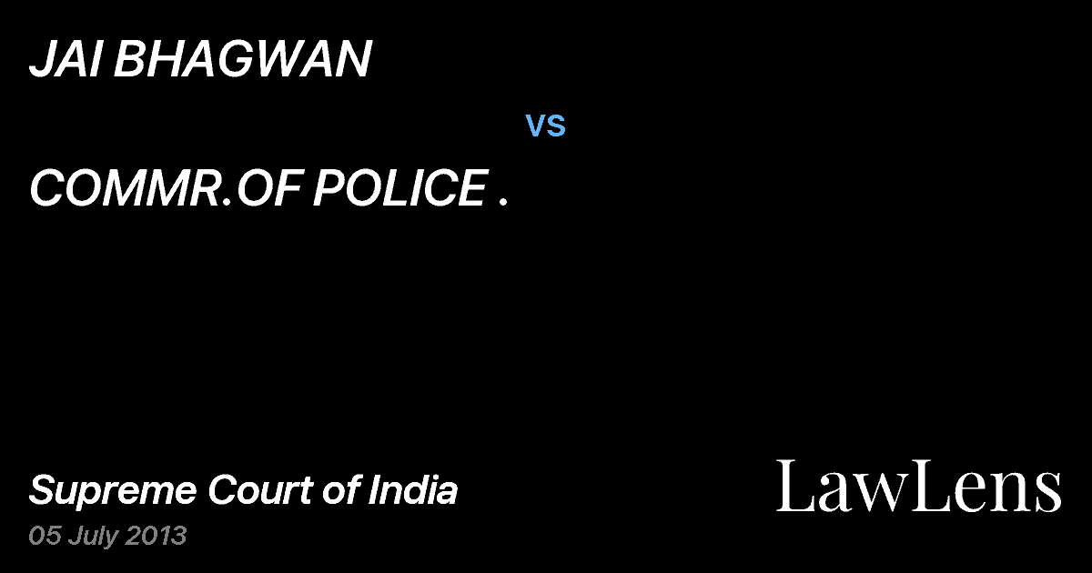 Preview image for JAI BHAGWAN vs. COMMR.OF POLICE .