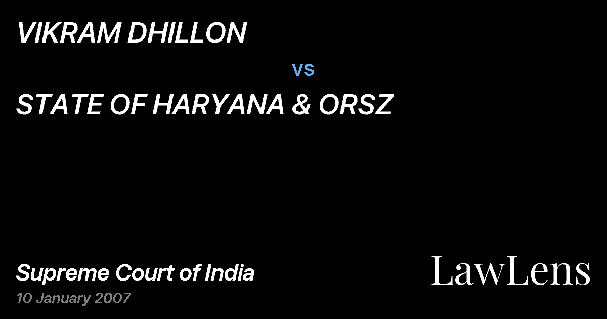 Preview image for VIKRAM DHILLON vs. STATE OF HARYANA & ORSZ