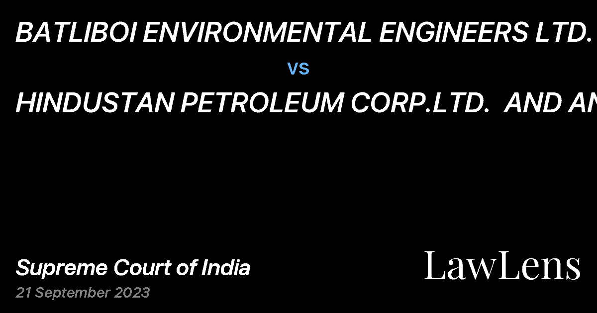 Preview image for BATLIBOI ENVIRONMENTAL ENGINEERS LTD. vs. HINDUSTAN PETROLEUM CORP.LTD.  AND ANR.
